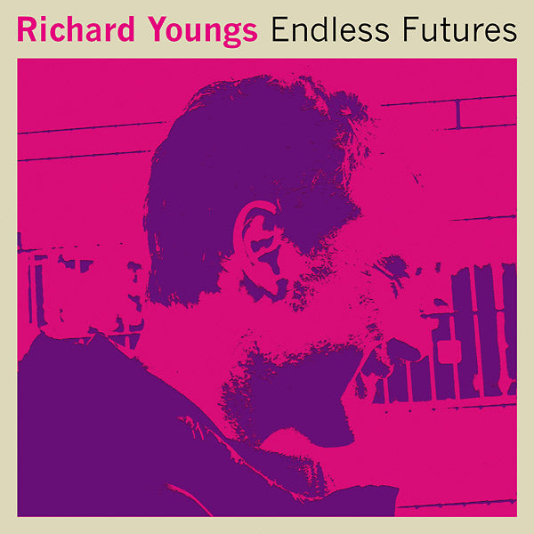 RICHARD YOUNGS - Endless Futures | Vinyl