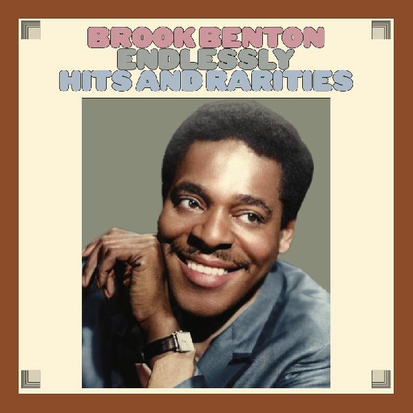 Brook Benton - Endlessly: Hits And Rarities | CD