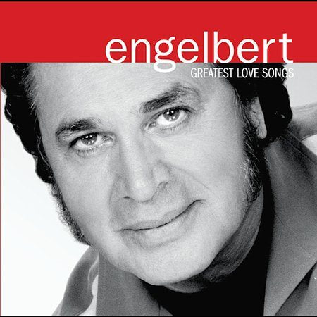 Engelber Humperdinck - GREATEST LOVE SONGS | CD