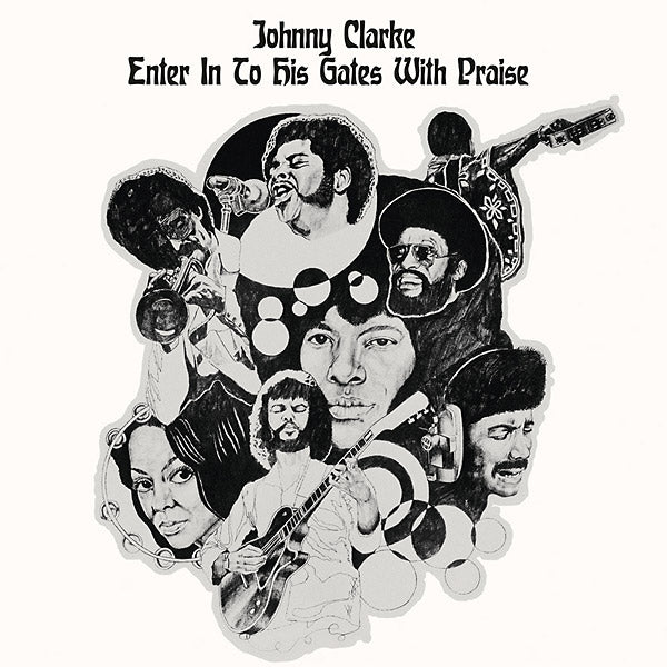 JOHNNY CLARKE - Enter Into His Gates With Praise | Vinyl