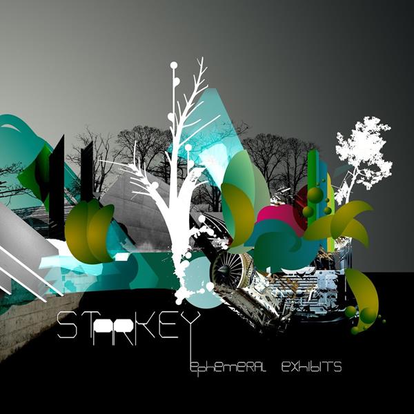 Starkey - Ephemeral Exhibits | CD