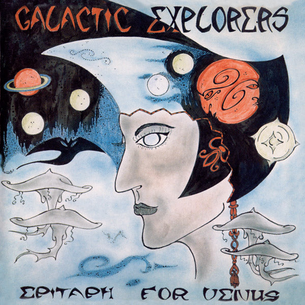 GALACTIC EXPLORERS - Epitaph For Venus | CD