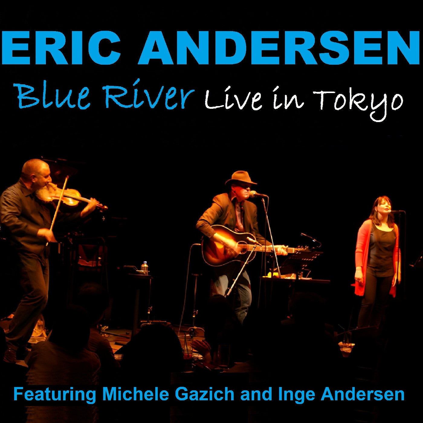 Eric Andersen - Blue River - Live In Tokyo | CD