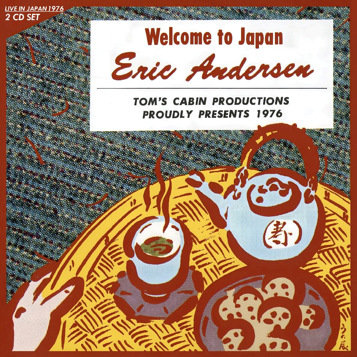 Eric Andersen - Welcome to Japan [CD] | CD