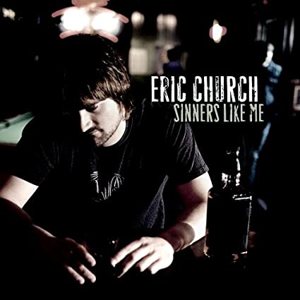 Eric Church - Sinners Like Me | CD