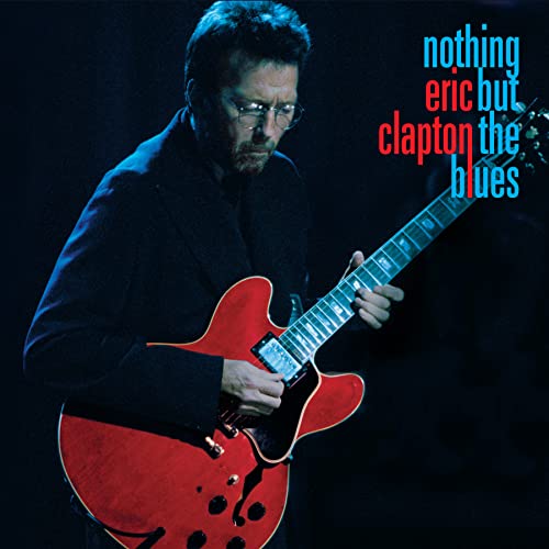 Eric Clapton - Nothing But the Blues | DVD