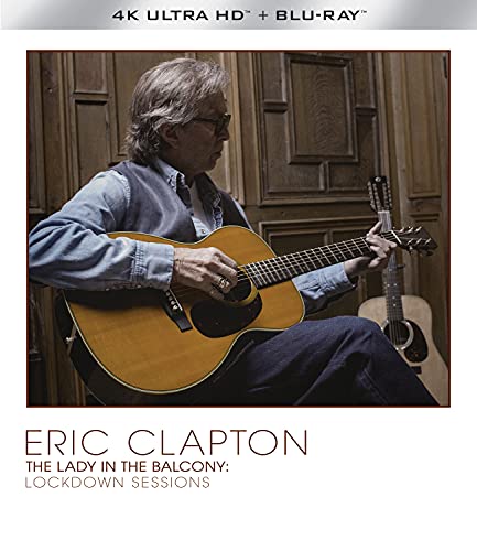 Eric Clapton - The Lady In The Balcony: Lockdown Sessions [4k UHD Blu-ray/Blu-ray] | Blu-Ray