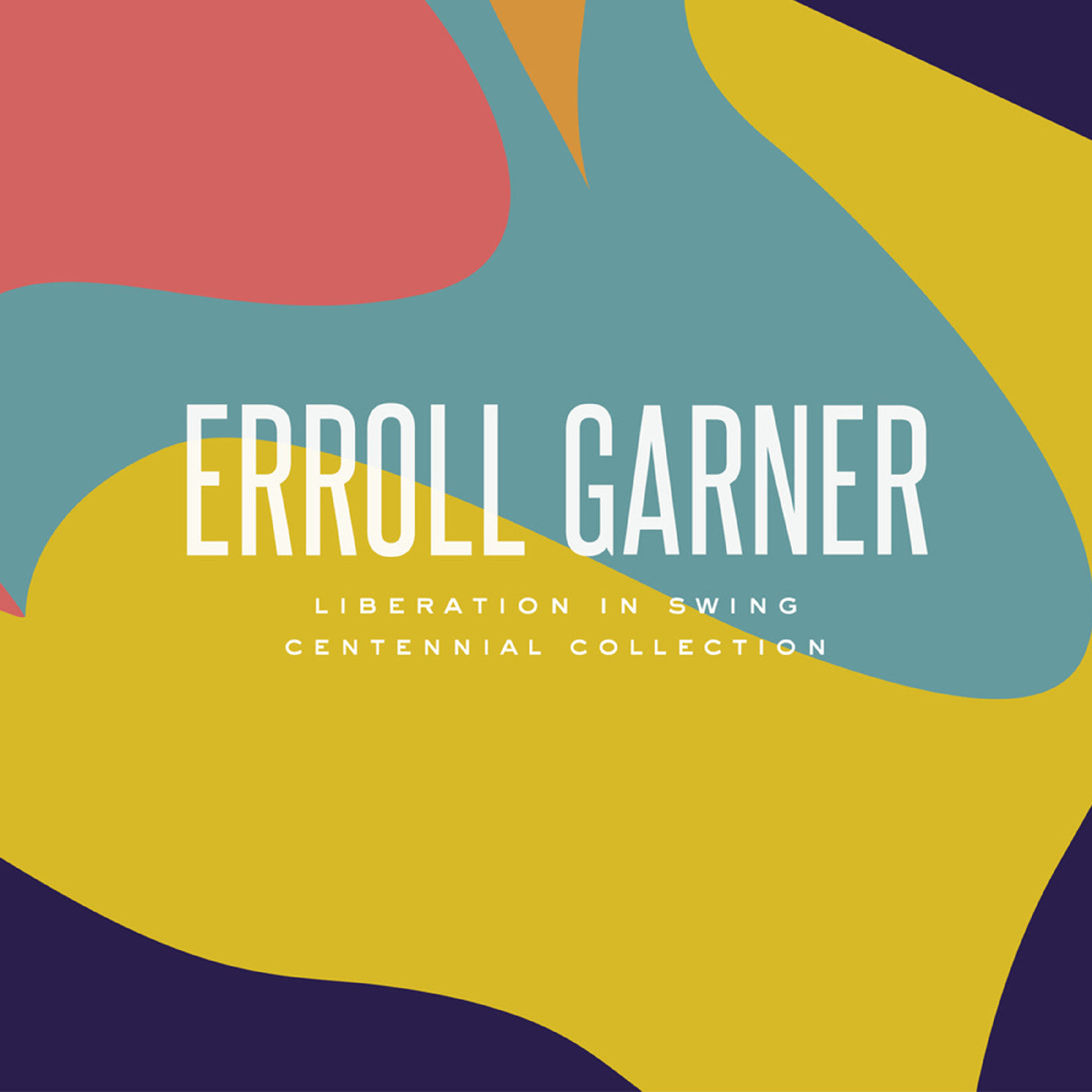 Erroll Garner - Liberation In Swing: Centennial Collection | Vinyl