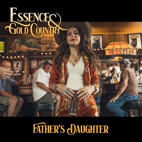 Essence & Gold Country - Father'S Daughter | CD