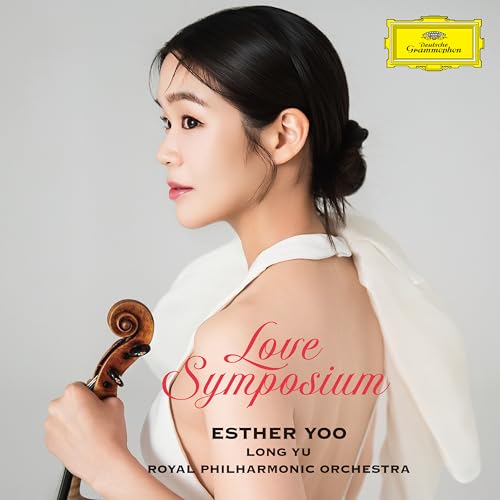 Esther Yoo/Long Yu/Royal Philharmonic | Love Symposium | CD