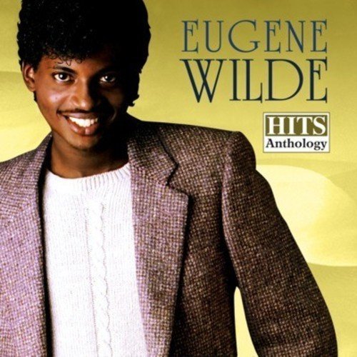 Eugene Wilde - HITS ANTHOLOGY | CD