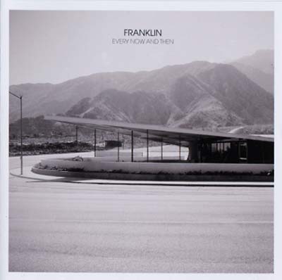 FRANKLIN - Every Now And Then | CD