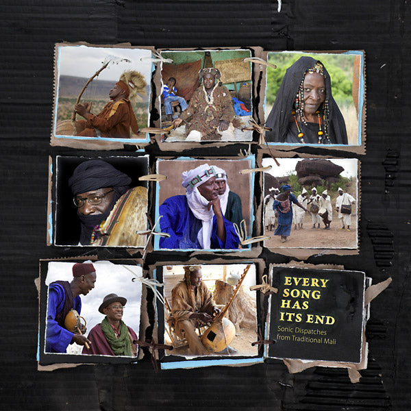 VA | Every Song Has Its End: Sonic Dispatches from Traditional Mali | CD