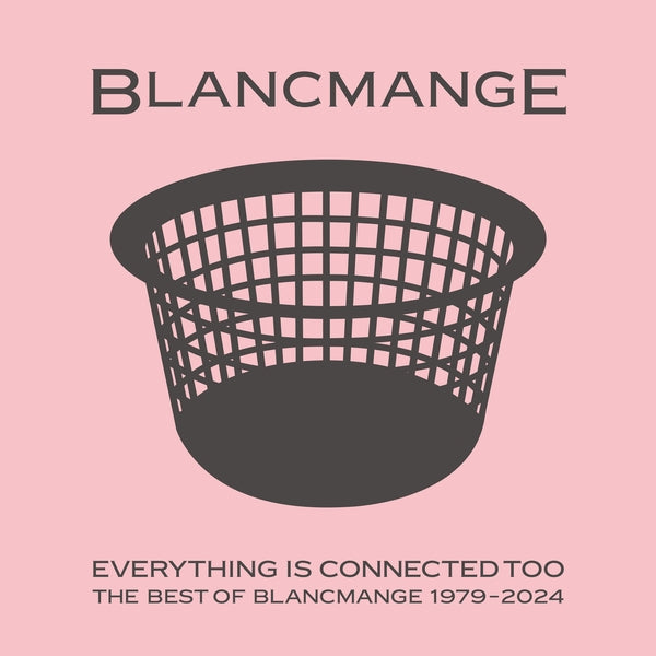 Blancmange | Everything Is Connected Too | Vinyl