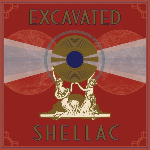 VA | Excavated Shellac: An Alternate History of the World's Music (1907-1967) | CD