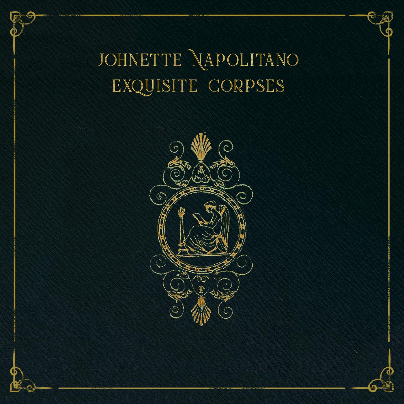 Johnette Napolitano | Exquisite Corpses | CD