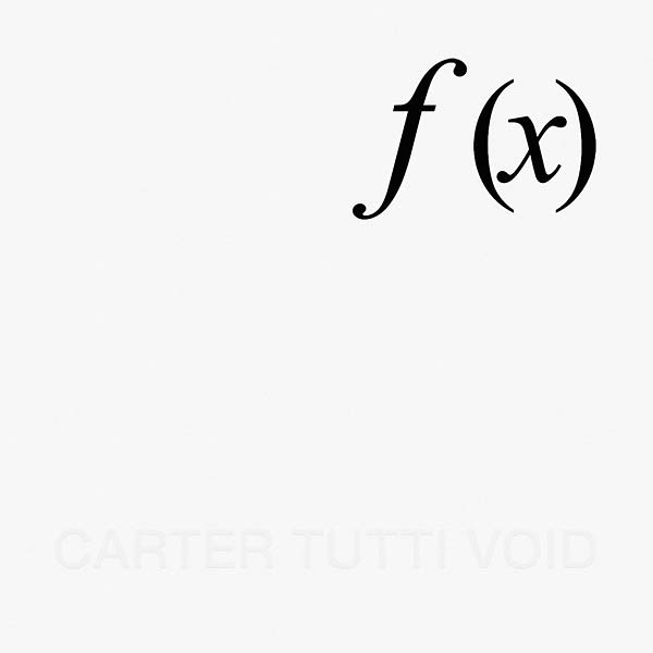 CARTER TUTTI VOID - f (x) | Vinyl