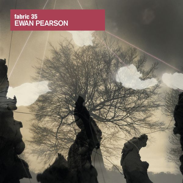 Ewan Pearson - Fabric 35 : | CD