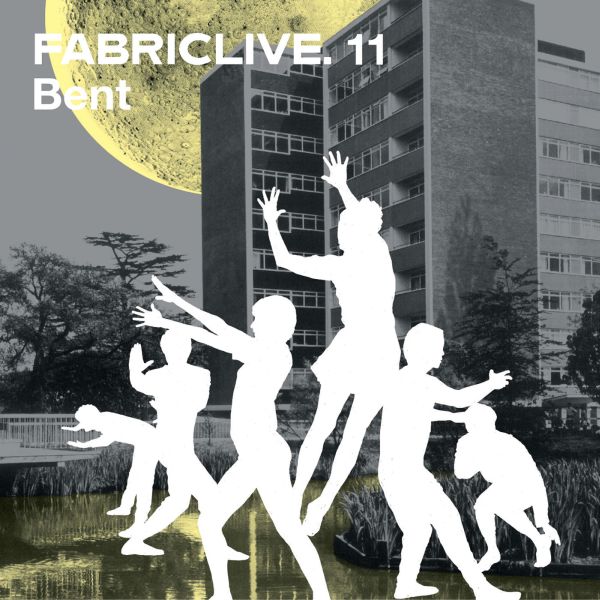 Bent - Fabriclive 11 : | CD
