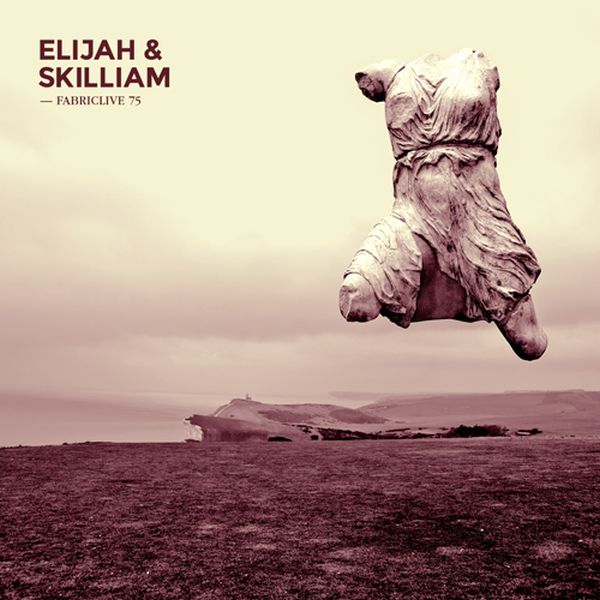 Elijah & Skilliam - Fabriclive 75 : | CD