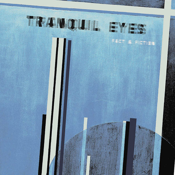 TRANQUIL EYES - Fact & Fiction | Vinyl