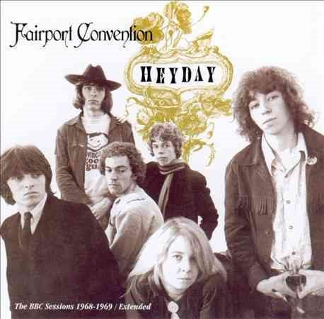 Fairport Convention - HEYDAY: BBC RADIO SESSIONS 1968-69 | CD