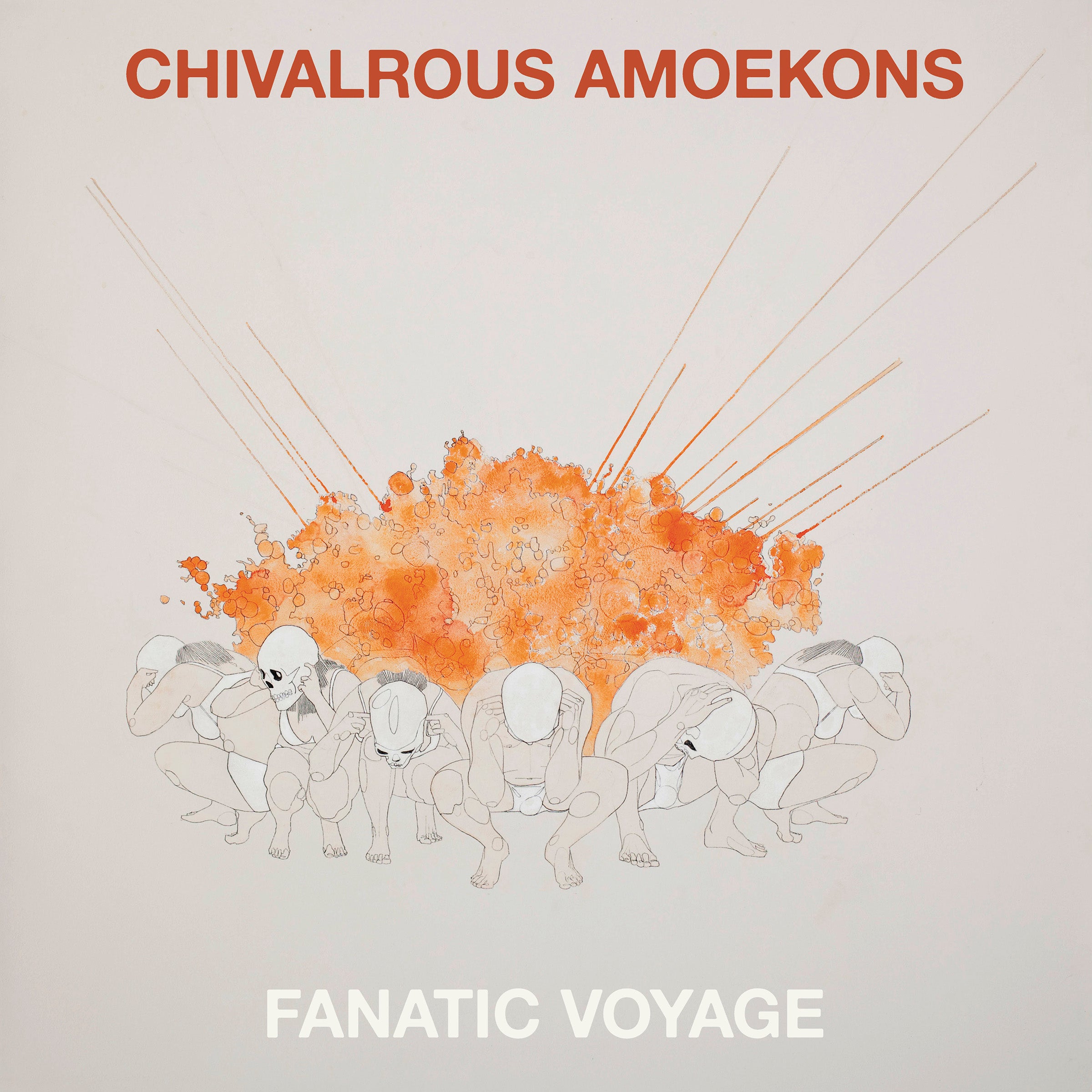 Chivalrous Amoekons | Fanatic Voyage | Vinyl