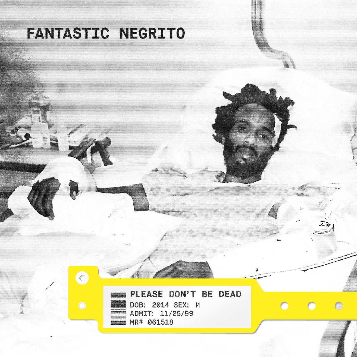 Fantastic Negrito - Please Don'T Be Dead | CD