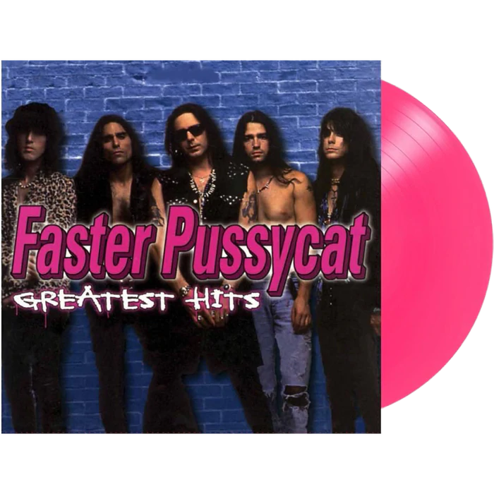 Faster Pussycat - Greatest Hits (Colored Vinyl, Pink, Limited Edition, Anniversary Edition) | Vinyl