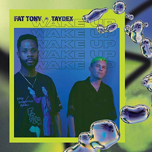 Fat Tony & Taydex - Wake Up | Vinyl