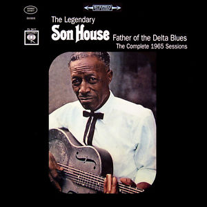 Son House - Father Of The Delta Blues: Complete 1965 Sessions | Vinyl