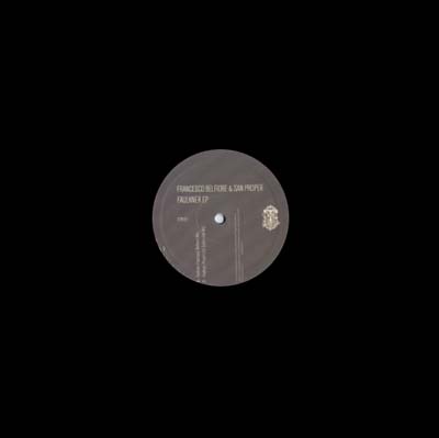 FRANCESCO BELFIORE & SAN PROPER - Faulkner EP | Vinyl