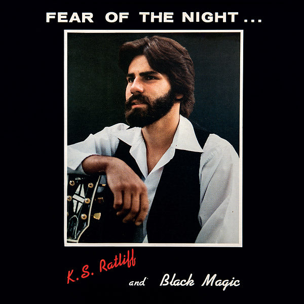 K.S. RATLIFF AND BLACK MAGIC - Fear of the Night | Vinyl