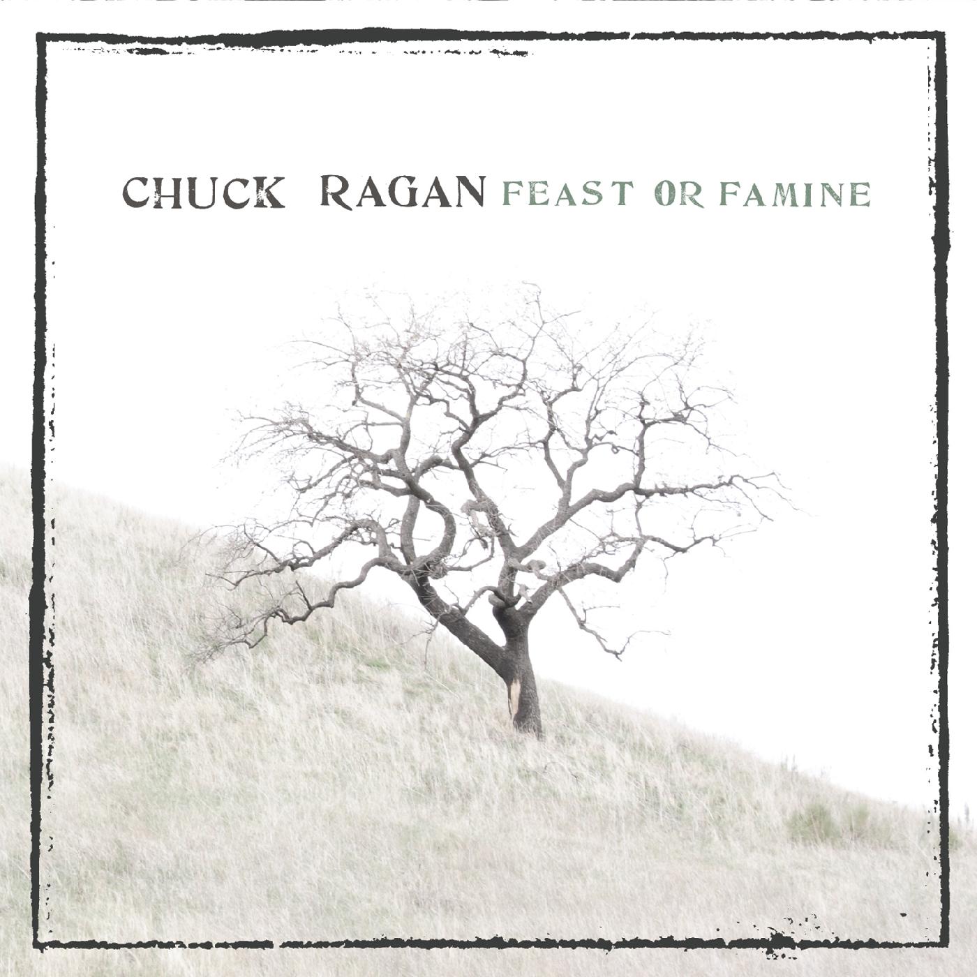 Chuck Ragan - Feast Or Famine | CD
