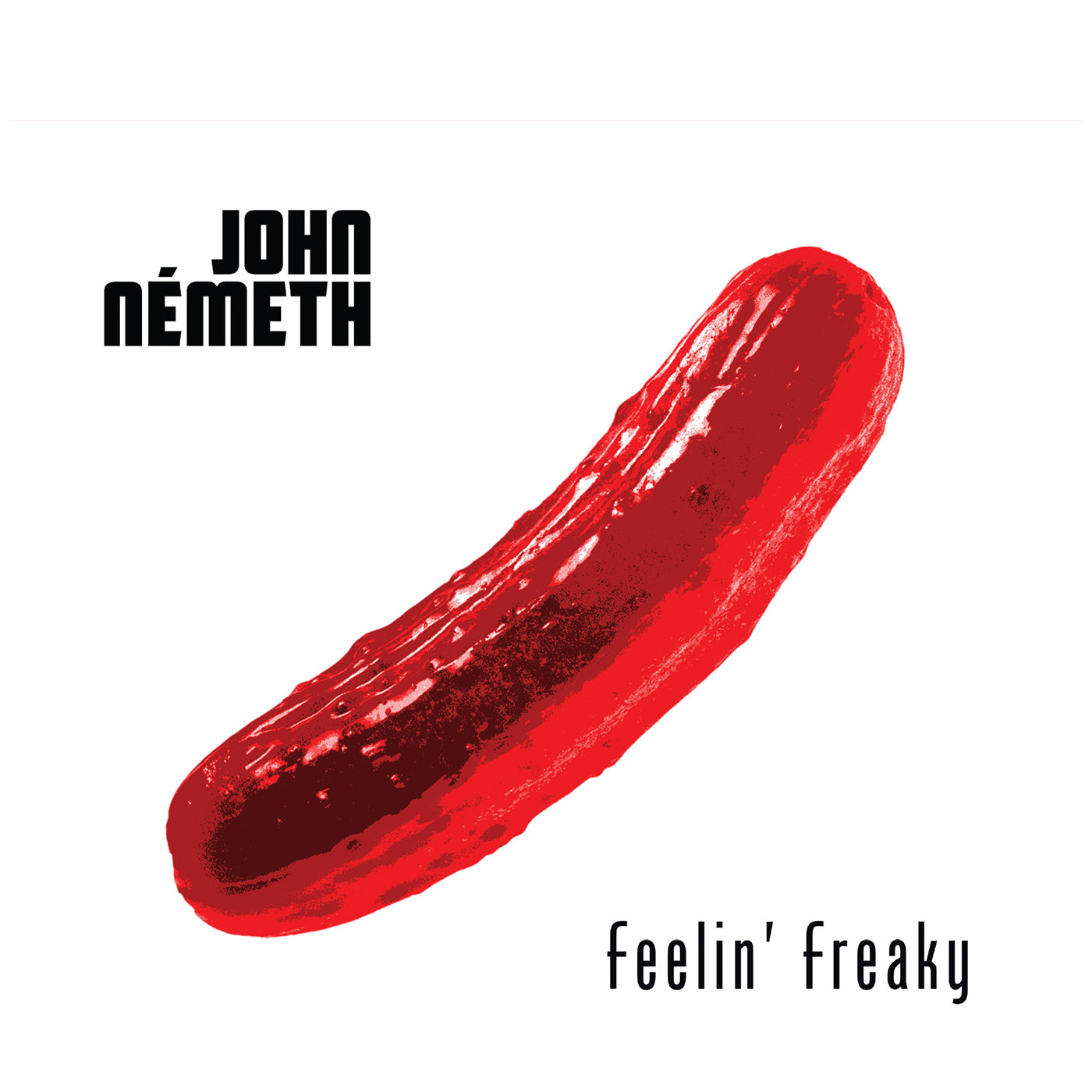 John Nemeth - Feelin' Freaky | CD