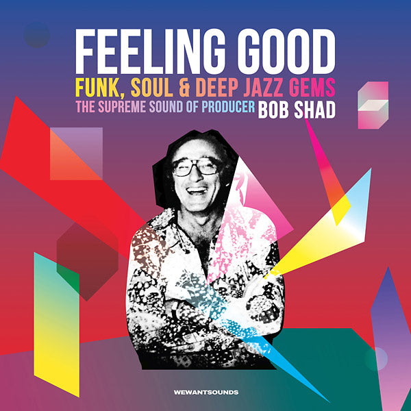 VA | Feeling Good: Funk, Soul & Deep Jazz Gems - The Supreme Sound of Producer Bob Shad | CD