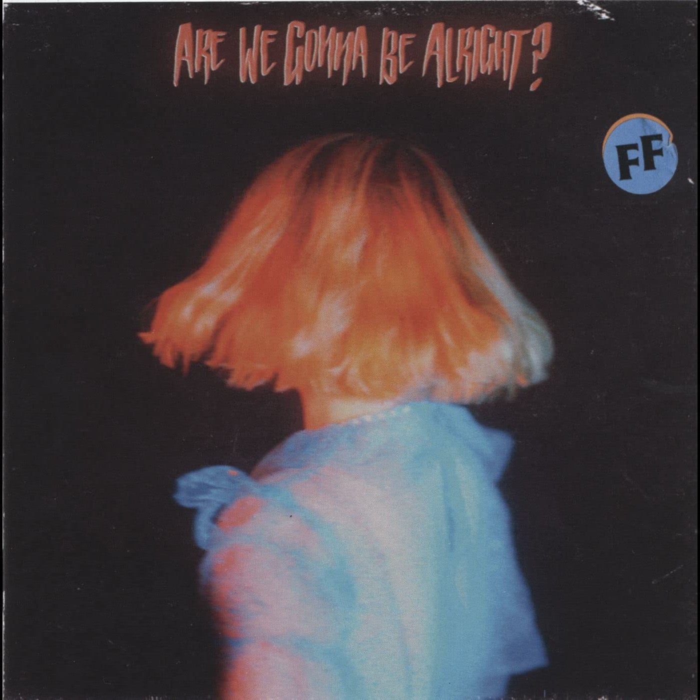 Fickle Friends - Are We Gonna Be Alright? | Vinyl