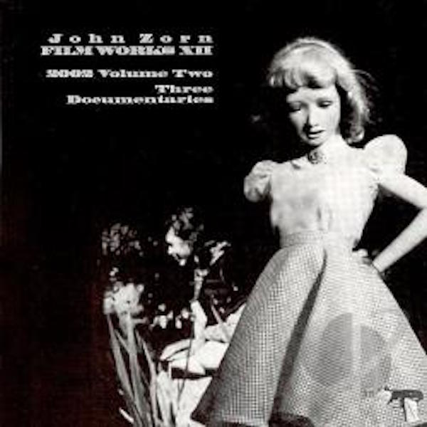 John Zorn - Filmworks XII | CD