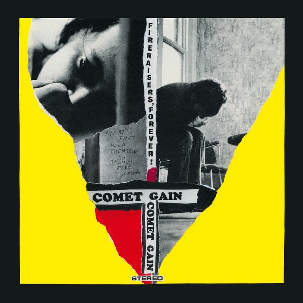 COMET GAIN - Fireraisers Forever! | Vinyl