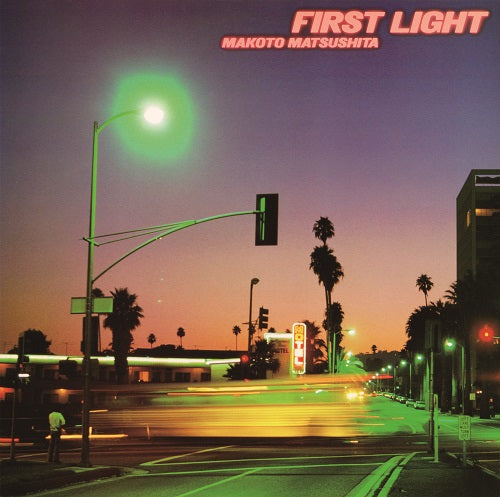 Makoto Matsushita - First Light | Vinyl