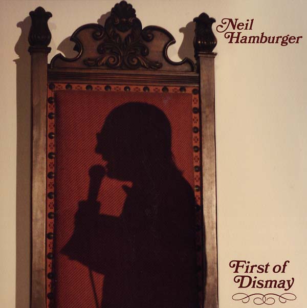 NEIL HAMBURGER - First of Dismay | Vinyl