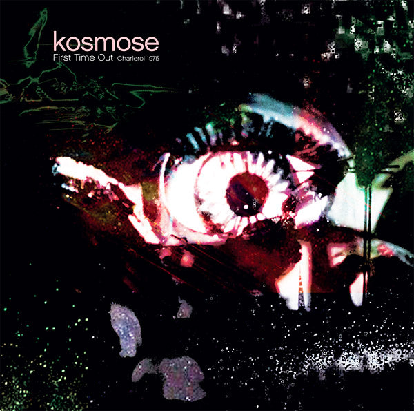 KOSMOSE - First Time Out | Vinyl