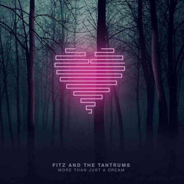 Fitz & The Tantrums - MORE THAN JUST A DREAM | Vinyl