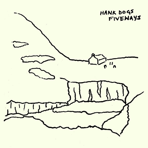 Hank Dogs - Fiveways | Vinyl