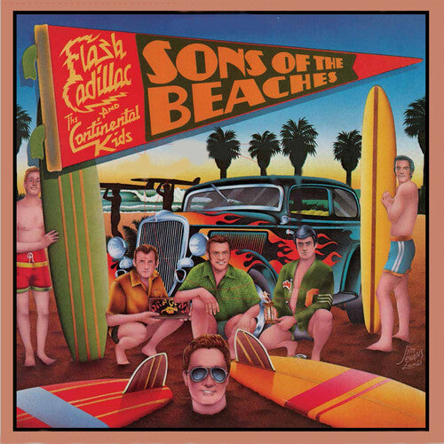Flash Cadillac & The Continental Kids - Sons Of The Beaches (Bonus Track) [Coral Beach Vinyl] | Vinyl