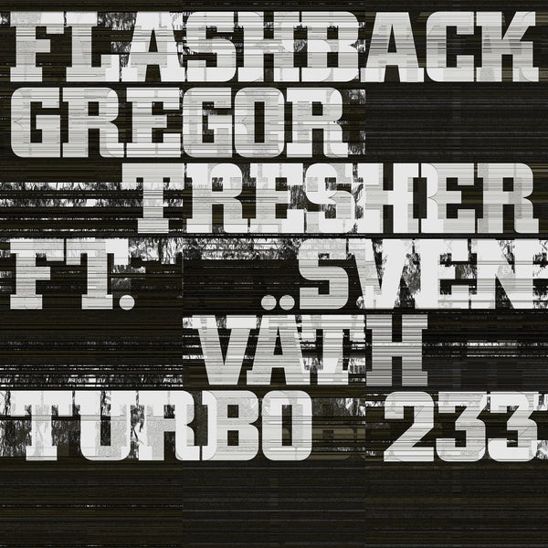 GREGOR TRESHER FEAT. SVEN VATH - Flashback | Vinyl