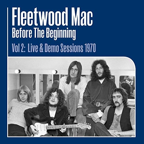 Fleetwood Mac - Before The Beginning Vol 2: Live & Demo Sessions 1970 | Vinyl