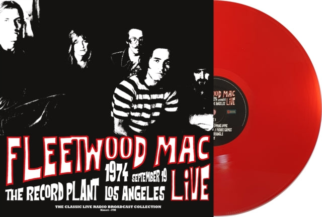 Fleetwood Mac | Live at the Record Plant, Los Angeles: September 19, 1974 (Limited Edition, Red Colored Vinyl) [Import] | Vinyl
