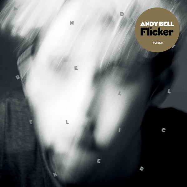 ANDY BELL - Flicker | CD