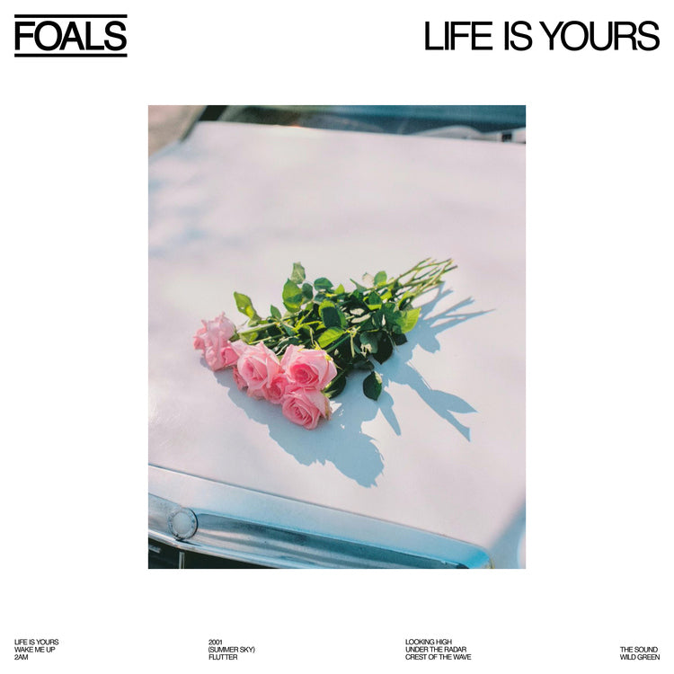 Foals - Life Is Yours | Vinyl
